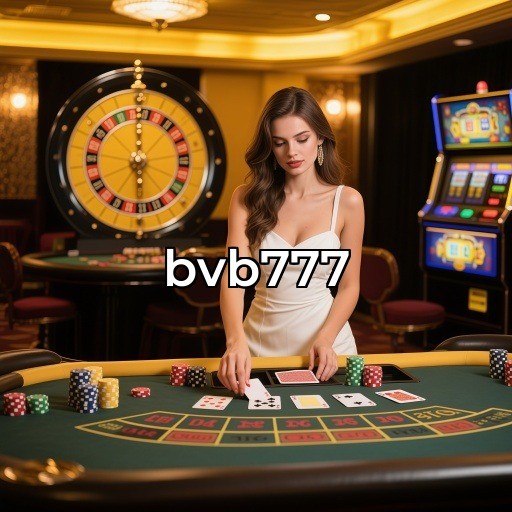 Descubra a Emoção do Cassino Ao Vivo na bvb777