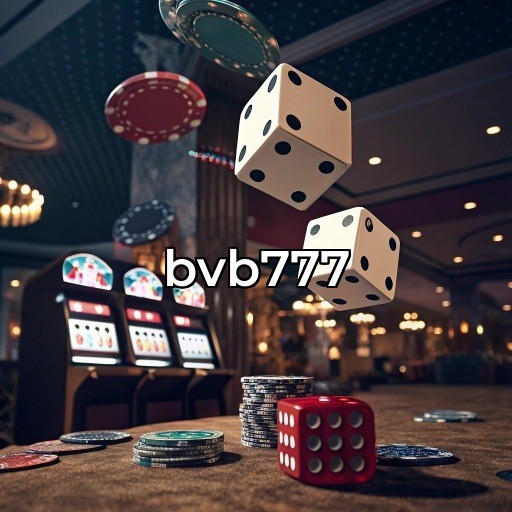 Descubra a Emoção do Cassino Ao Vivo na bvb777